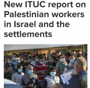 Berikut Laporan Organisasi Buruh Internasional, Tentang Eksploitasi Pekerja dan Permukiman Ilegal Israel di Tanah Palestina