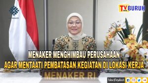 Menaker Himbau Perusahaan Mentaati PPKM di Lokasi Kerja
