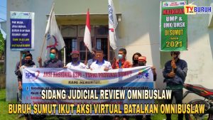Buruh Sumut Masih Aksi Tolak Omnibus Law – UU Cipta Kerja