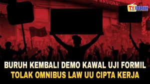 Buruh Indonesia Kembali Aksi Mengawal Sidang JR UU Cipta Kerja