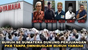 BURUH SEPULAU SUMATERA, DUKUNG BURUH PABRIK MOTOR YAMAHA ~ TOLAK PKB TANPA OMNIBUS LAW