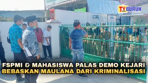 Massa FSPMI & Mahasiswa Geruduk Kejari Palas, Tuntut Bebaskan Maulana dari Kriminalisasi