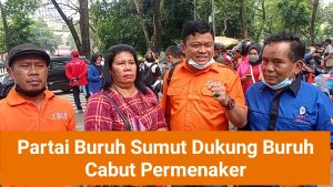 Partai Buruh Sumut Dukung Aksi Buruh, Tolak Permenaker JHT