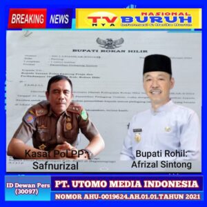 Kasat Pol PP Safnurizal Diduga Mengabaikan Perintah Bupati Rokan Hilir Afrizal Sintong Terkait ini?
