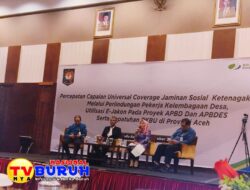 Coverage 29,94 %, Pemprov Aceh Gelar FGD Dorong Percepatan Universal Coverage Jamsostek