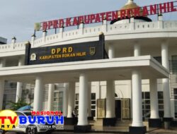DPRD Rokan Hilir Diduga Ikutan Bungkam Saat Di Konfirmasi, Terkait Fungsi Dan Pengawasan Dewan Terhadap Pemerintah Daerah