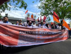 Partai Buruh Sulsel Turun Kejalan Tuntut Hapus Outsourcing dan Tolak Upah Murah