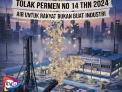Air Untuk Rakyat Bukan Milik Industri, Tolak Peraturan Menteri ESDM Nomor 14 Tahun 2024